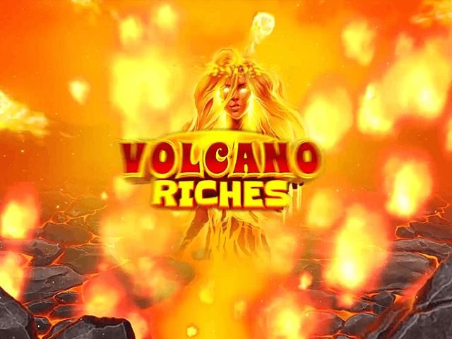 Volcano Riches